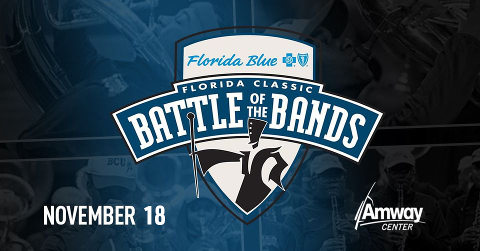 Florida Blue Battle of the Bands Florida Blue Florida Classic FAMU